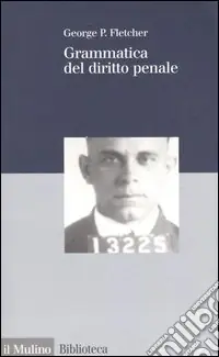 Grammatica del diritto penale Ultimissimo Modello