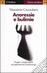 Ultima Occasione Anoressie e bulimie