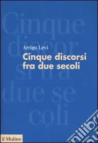 Cinque discorsi tra due secoli Prezzo Ridotto