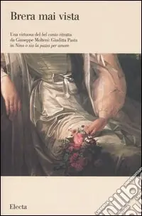 Una virtuosa del bel canto ritratta da Giuseppe Molteni Giuditta Pasta in «Nina o sia la pazza per amore». Ediz. illustrata Super Prezzo
