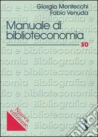 Manuale di biblioteconomia Offerta Del Giorno
