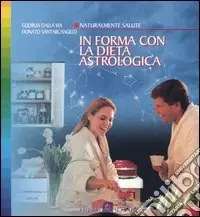 In forma con la dieta astrologica Promo Stagionale