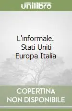 Compra Online L‘informale. Stati Uniti Europa Italia