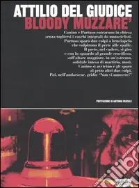 Ultime Pezzi Bloody muzzare‘