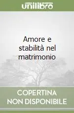 Amore e stabilità nel matrimonio Novità