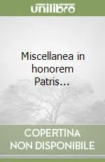 Miscellanea in honorem Patris... Compra Adesso