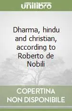 Dharma, hindu and christian, according to Roberto de Nobili Vendita Finale
