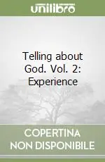 Popolare Telling about God. Vol. 2 Experience