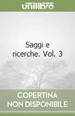 Vendita Finale Saggi e ricerche. Vol. 3
