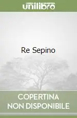 Ultime Pezzi Re Sepino
