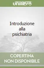 Spedito Oggi Introduzione alla psichiatria