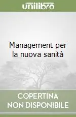 Soddisfatti O Rimborsati Management per la nuova sanità