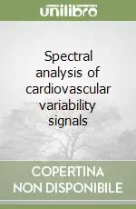 Offerta Spectral analysis of cardiovascular variability signals
