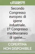 Secondo Congresso europeo di igiene industriale. 1º Congresso mediterraneo di igiene industriale. Convegno AIDII (Bari, 30 giugno-3 luglio 1999) Offerta Del Giorno