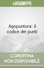Offerta Lampo Agopuntura il codice dei punti