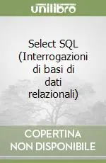 Select SQL (Interrogazioni di basi di dati relazionali) Scelto Dai Clienti
