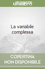 Offerta La variabile complessa