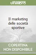 Il marketing delle società sportive Must-Have