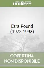 Prezzo Conveniente Ezra Pound (1972-1992)