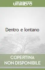 Dentro e lontano Affare