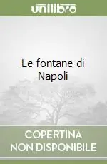 Le fontane di Napoli Popolare