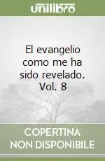 El evangelio como me ha sido revelado. Vol. 8 Promo Stagionale