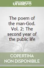 Super Prezzo The poem of the man-God. Vol. 2 The second year of the public life