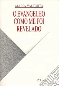 Saldi O Evangelho como me foi revelado. Vol. 2