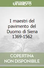 Occasione Imperdibile I maestri del pavimento del Duomo di Siena 1369-1562