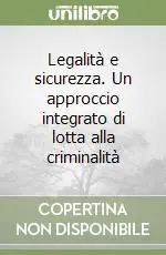 Sconto Legalità e sicurezza. Un approccio integrato di lotta alla criminalità