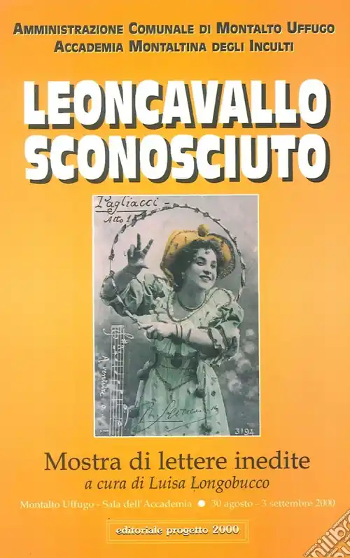 Di Tendenza Leoncavallo sconosciuto. Mostra di lettere inedite