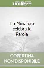 A Buon Prezzo La Miniatura celebra la Parola