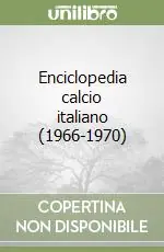 Enciclopedia calcio italiano (1966-1970) Prezzo Basso