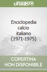Ultimissimo Modello Enciclopedia calcio italiano (1971-1975)