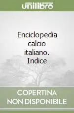 Pagamento Sicuro Enciclopedia calcio italiano. Indice