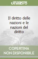 Il diritto delle nazioni e le nazioni del diritto Offerta Speciale