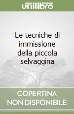 Le tecniche di immissione della piccola selvaggina Promo Stagionale