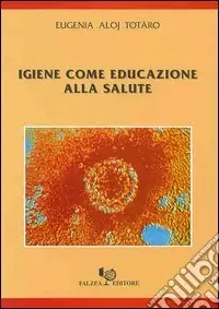 Reso Gratuito Igiene come educazione alla salute