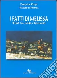 I fatti di Melissa. Il Sud tra svolta e tramonto Esclusivo