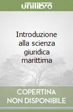 Quantità Limitata Introduzione alla scienza giuridica marittima