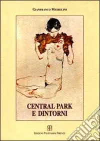 Central Park e dintorni Compra Oggi Stesso