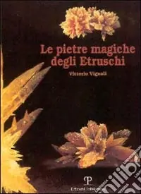 Le pietre magiche degli etruschi Vendita Finale