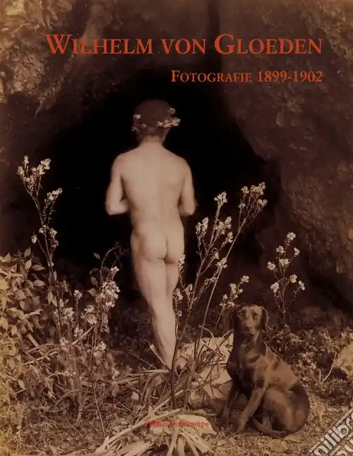 Subito Disponibile Wilhelm von Gloeden. Fotografie ritrovate dell‘Istituto statale d‘arte di Firenze (1899-1902)