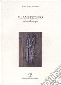 Mi ami troppo Più Venduto