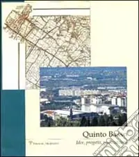 Di Tendenza Quinto Basso. Idee, progetti, realizzazioni