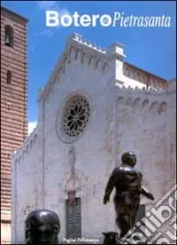 Occasione Imperdibile Botero a Pietrasanta. Catalogo della mostra (Pietrasanta, 2000)