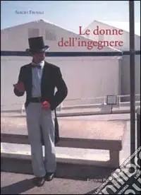 Le donne dell‘ingegnere Offerta Speciale