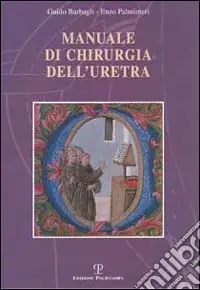 Manuale di chirurgia dell‘uretra Prezzo Di Fabbrica