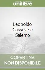 Nuovo Arrivo Leopoldo Cassese e Salerno