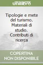 Occasione Tipologie e mete del turismo. Materiali di studio. Contributi di ricerca